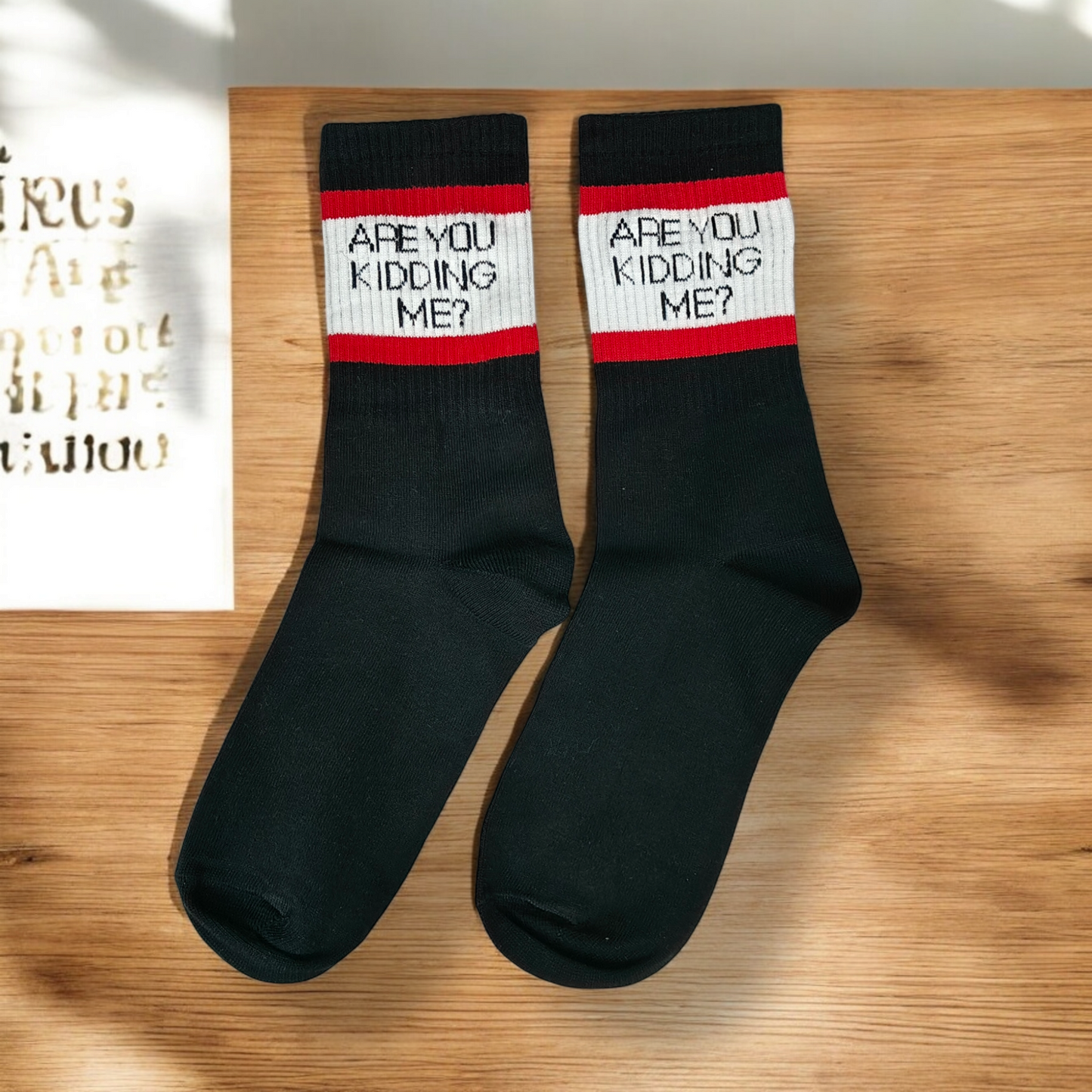 ARE YOU KIDDING ME BLACK | SOCKS | 1 PAIR | FREE SIZE